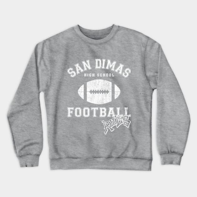 San Dimas High School Football Rules Crewneck Sweatshirt by familiaritees